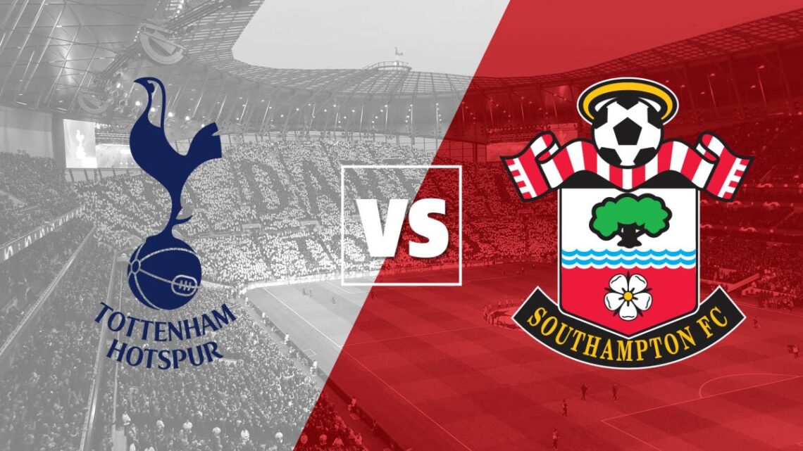 Trực tiếp Tottenham vs Southampton và cách xem Ngoại hạng Anh trực tuyến